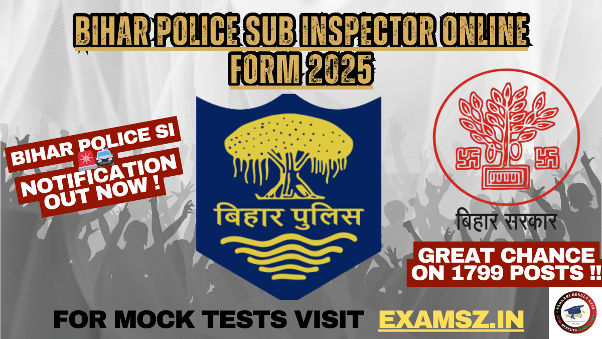 BIHAR POLICE SUB INSPECTOR SI RECRUITMENT 2025