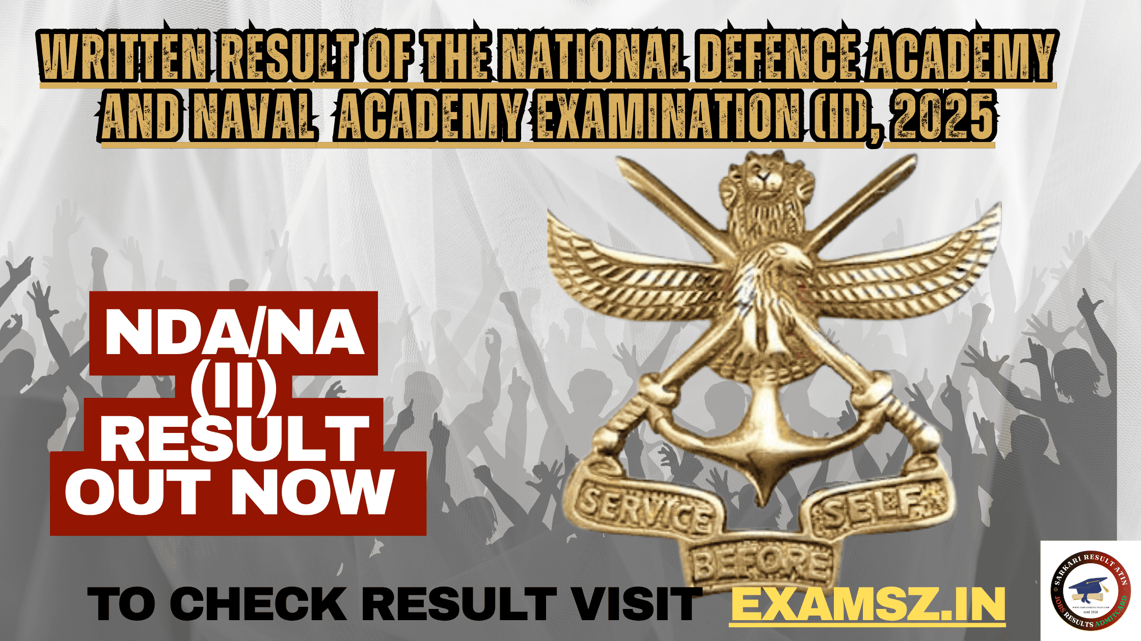 WRITTEN RESULT OF THE NATIONAL DEFENCE ACADEMY AND NAVAL  ACADEMY EXAMINATION (II), 2025