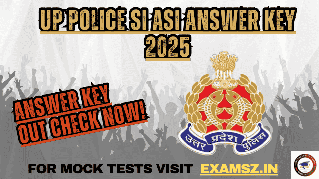 UP Police SI ASI Answer Key 2025 OUT