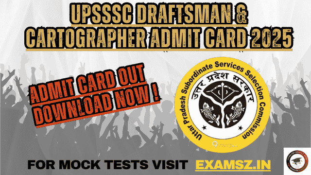 UPSSSC Draftsman and Cartographer Admit Card 2025