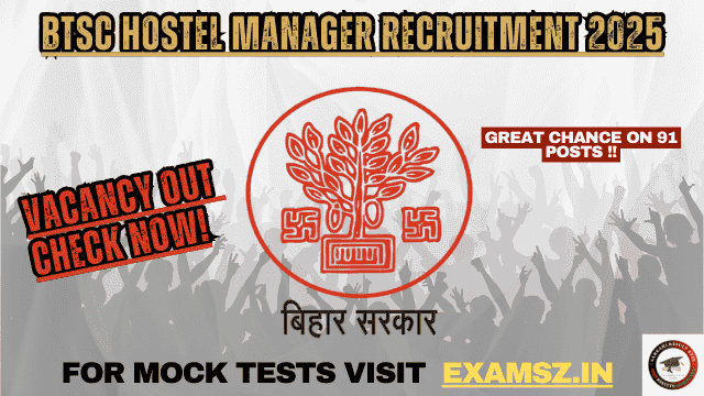 BTSC Hostel Manager Recruitment 2025