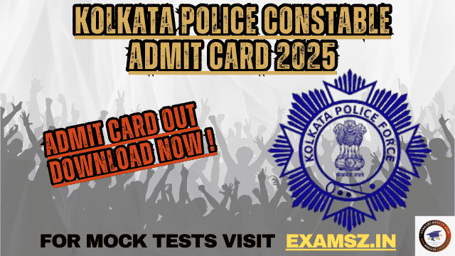 Kolkata Police Constable Admit Card 2025