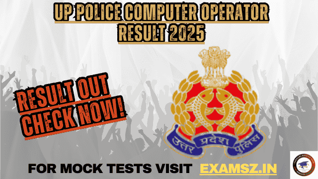 UP Police Computer Operator Result 2025 OUT