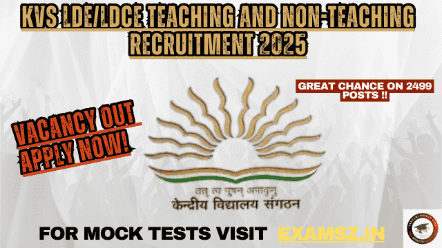 KVS LDE/LDCE Teaching and Non-Teaching Recruitment 2025