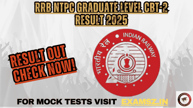 RRB NTPC Graduate Level CBT-2 Result 2025 OUT