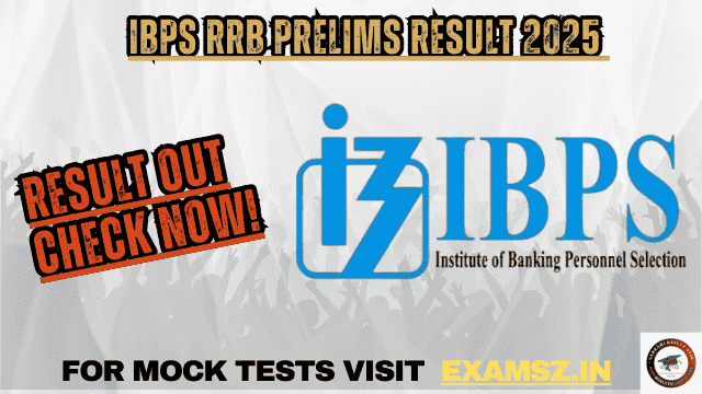 IBPS RRB Prelims Result 2025 OUT
