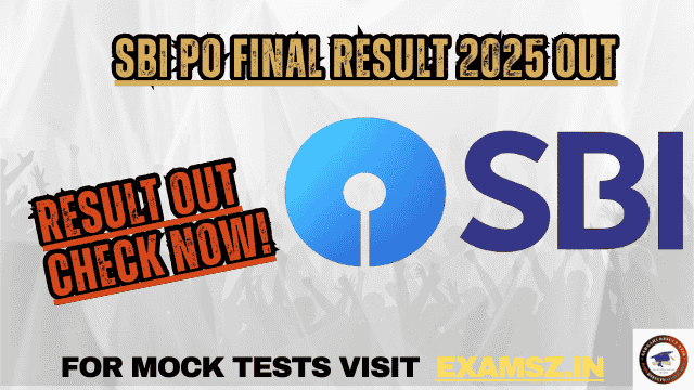 SBI PO Final Result 2025 OUT
