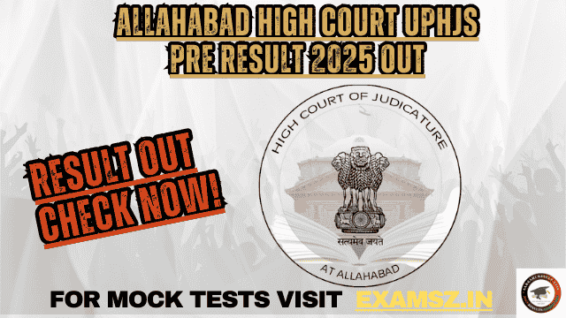 Allahabad High Court UPHJS Pre Result 2025 OUT
