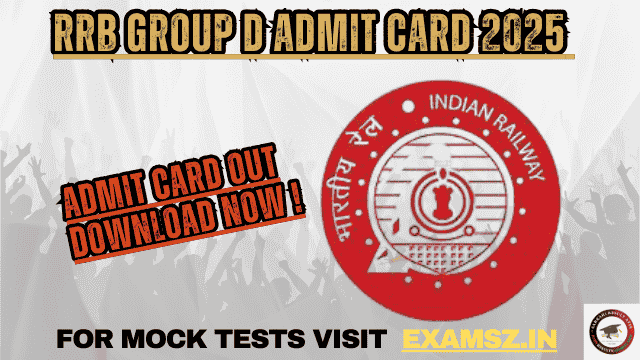 RRB Group D Admit Card 2025