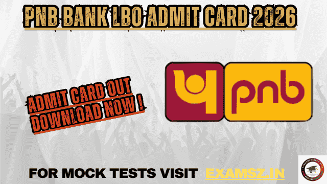 PNB Bank LBO Admit Card 2026 OUT