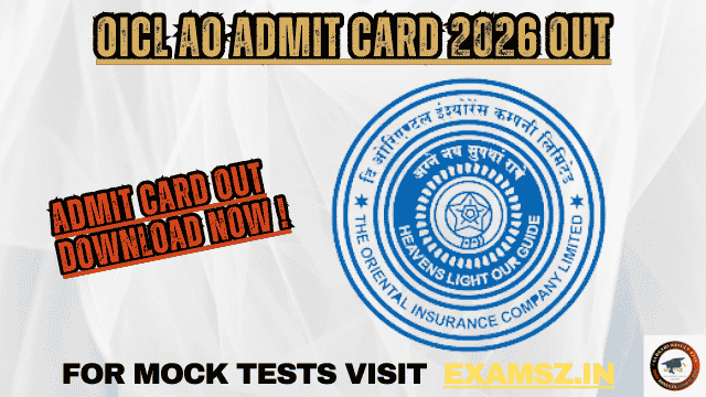 OICL AO Admit Card 2026 OUT