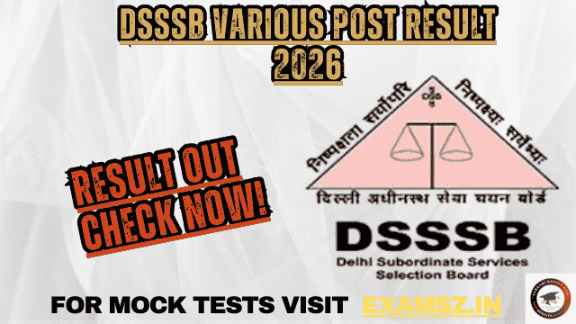 DSSSB Various Post Result 2026 OUT