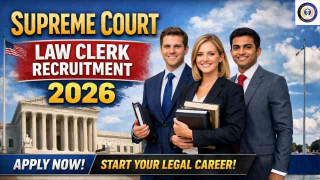 Supreme Court Law Clerk Recruitment 2026