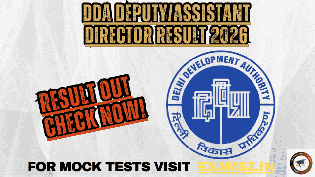 DDA Deputy/Assistant Director Result 2026 OUT