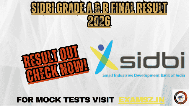 SIDBI Grade A and B Final Result 2026