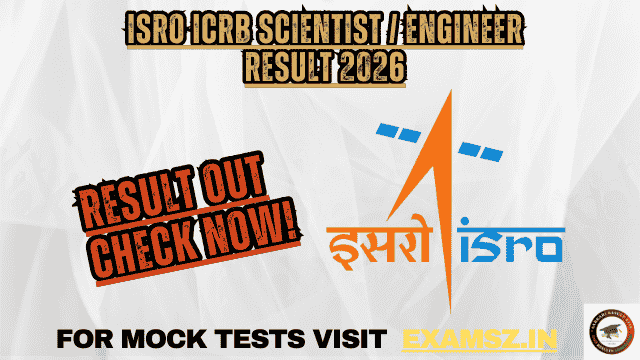 ISRO ICRB Scientist / Engineer Result 2026