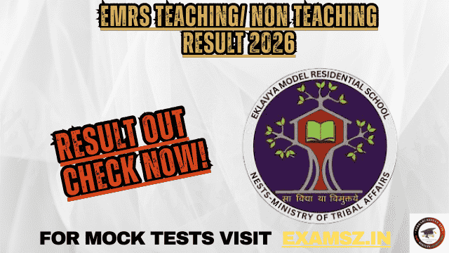 EMRS Teaching/ Non Teaching Result 2026 OUT