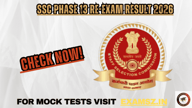 SSC Phase 13 Re-Exam Result 2026