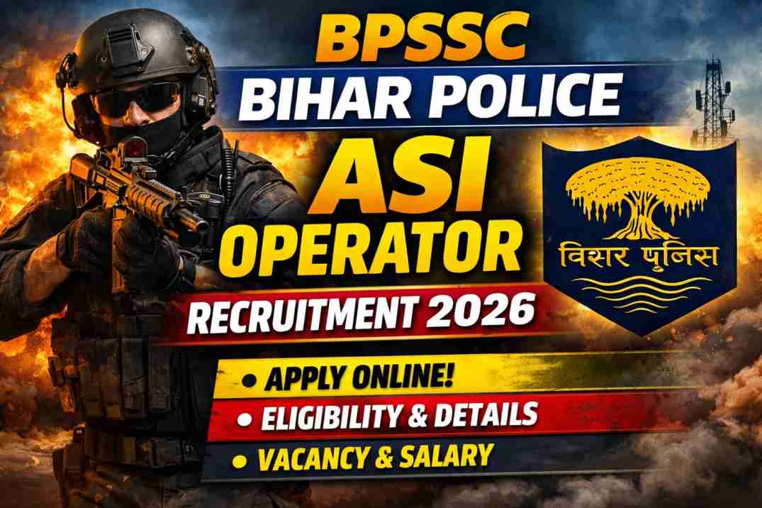 BPSSC Bihar Police ASI Operator Recruitment 2026