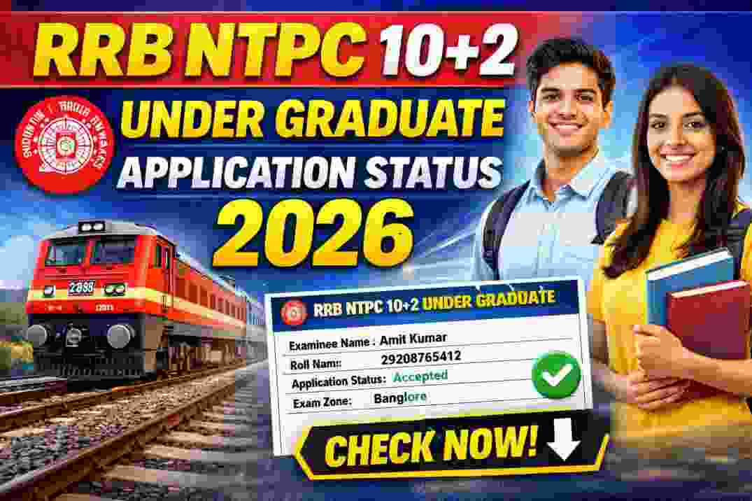 RRB NTPC 10+2 Under Graduate Application Status 2026