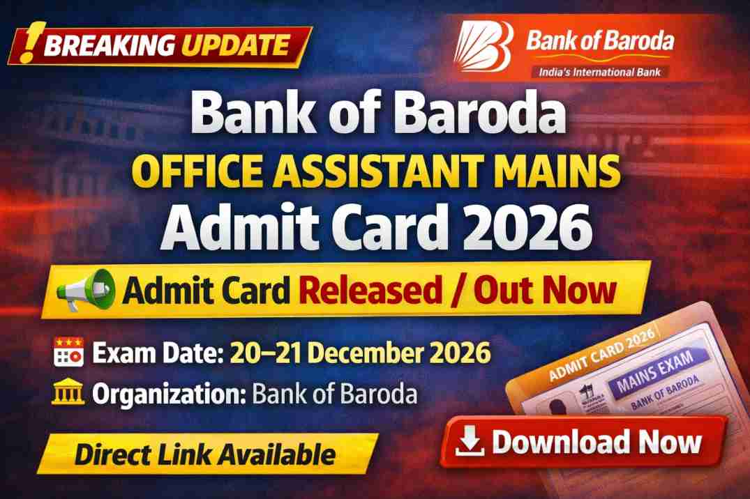 Bank of Baroda Office Assistant Mains Admit Card 2026