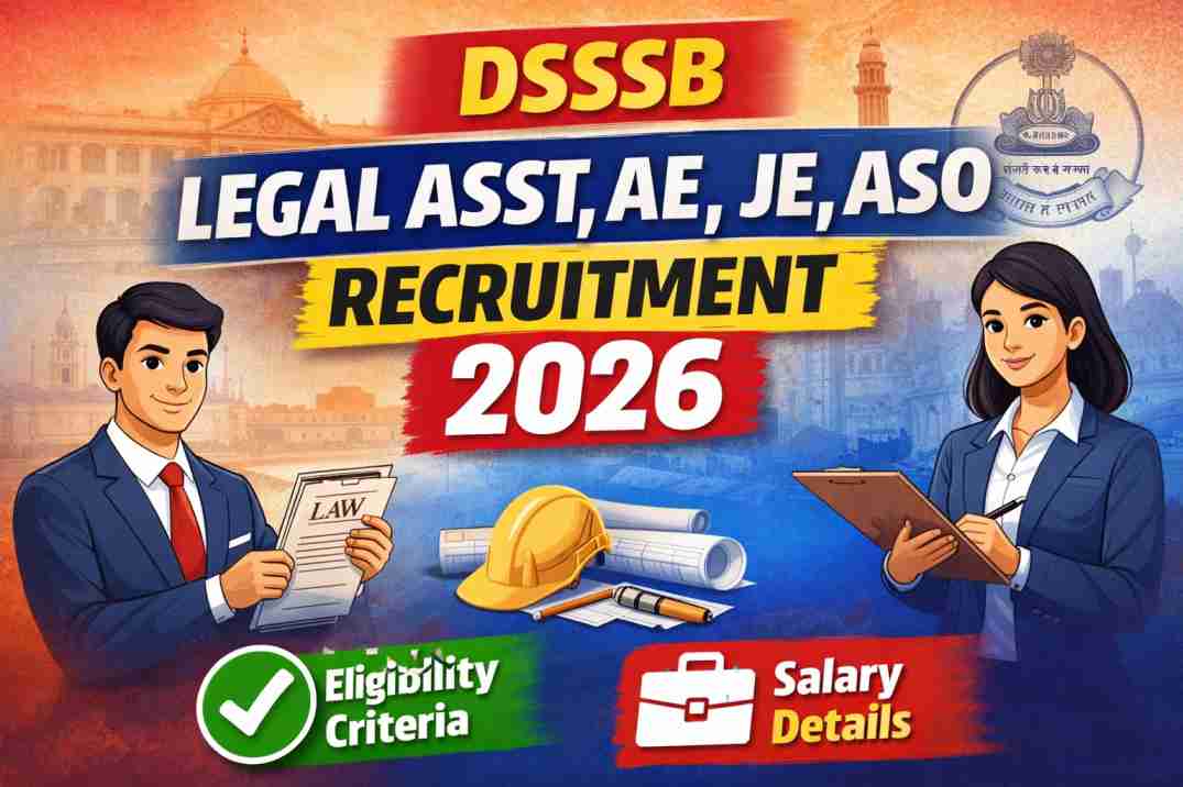 DSSSB Legal Asst, AE, JE, ASO Recruitment 2026