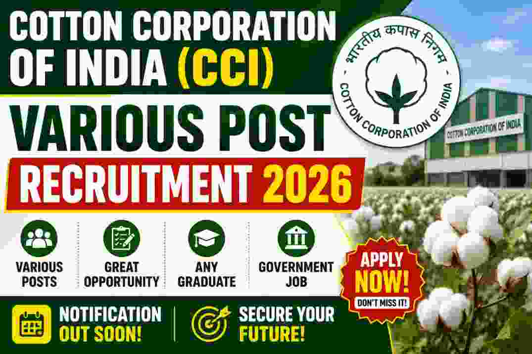 Cotton Corporation of India CCI Various Post Recruitment 2026